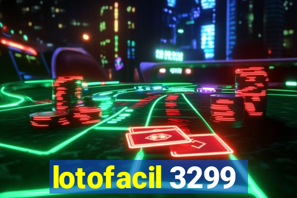 lotofacil 3299